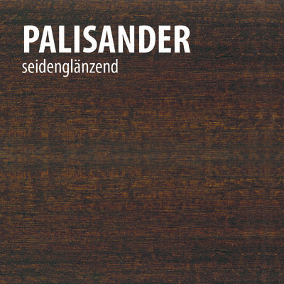 Farbton Palisander seidenglänzend